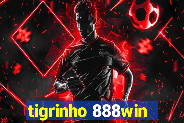 tigrinho 888win